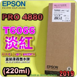 EPSON T6066 tXiHAvj(220ml)-(2019~08)(EPSON STYLUS PRO 4880)(H谬/LIGHT VIVID MAGENTA)