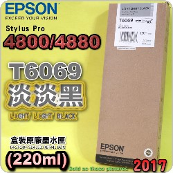 EPSON T6069 tXiHH¡j(220ml)-(2017~)(EPSON STYLUS PRO 4800/4880)(WH/LIGHT LIGHT BLACK)