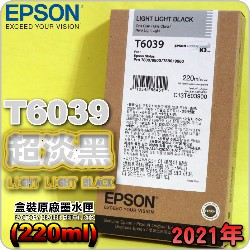 EPSON T6039 WH-tX(220ml)-(2021~10)(EPSON STYLUS PRO 7800/7880/9800/9880)(HH LIGHT LIGHT BLACK)