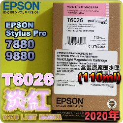 EPSON T6026 H谬-tX(110ml)-(2020~07)(EPSON STYLUS PRO 7880/9880)(VIVID LIGHT MAGENTA)